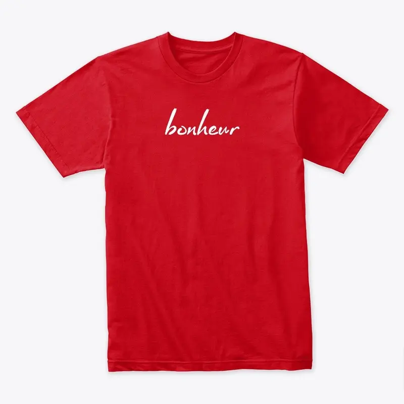 "Bonheur" Happiness Creartive T-Shirt